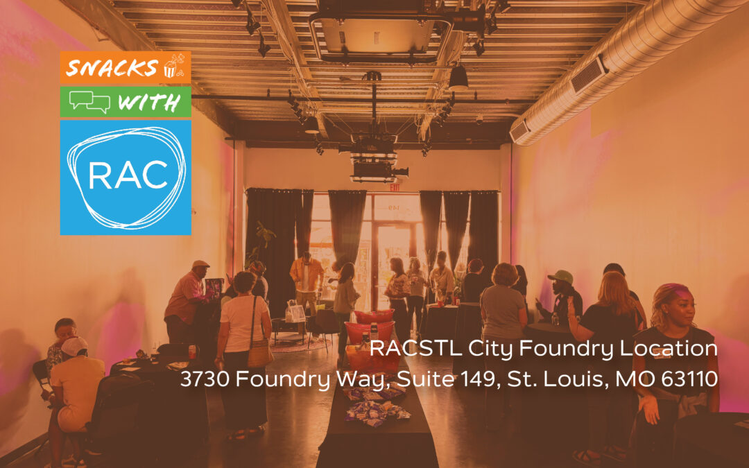 The Regional Arts Commission of St. Louis Launches New Snacks With RACSTL Event